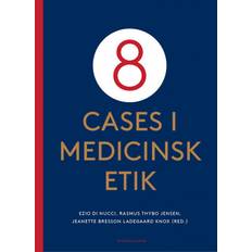 8 cases i medicinsk etik (Hæftet, 2020)