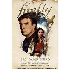 Skräck & Spökhistorier Böcker Firefly - Big Damn Hero (Häftad, 2020)