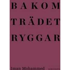 Bakom trädet ryggar (Häftad)