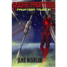 Rookie Privateer (Paperback, 2014)