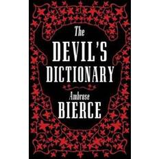 The Devil's Dictionary: The Complete Edition, Fully Annotated (Paperback, 2019)