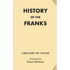 History of the Franks (Fine Print) (Paperback, 2016)