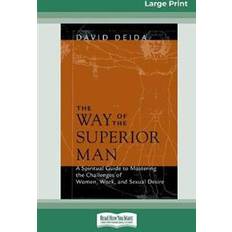 The Way of the Superior Man (16pt Large Print Edition) (Hæftet, 2011)