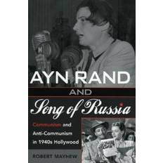 Ayn Rand and Song of Russia (Hæftet, 2004)