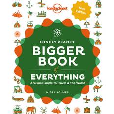 Lonely planet the travel book Bigger Book of Everything: A Visual Guide to Travel & the World (Inbunden, 2020)