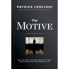 Patrick lencioni The Motive (Hardcover, 2020)