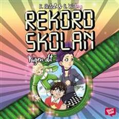 Rekordskolan Rekordskolan: Vägen dit (Ljudbok, MP3, 2019)