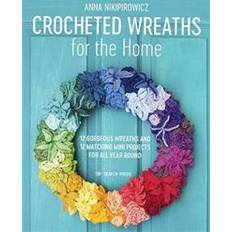 Wreaths Crocheted Wreaths for the Home (Häftad, 2020)