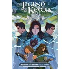 The legend of korra: ruins of the empire The Legend Of Korra: Ruins Of The Empire Part Three (Häftad, 2020)