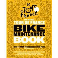 The Official Tour de France Bike Maintenance Book (Hardcover, 2019)