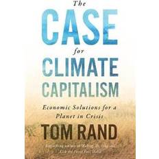 Climate capitalism The Case For Climate Capitalism (Hardcover, 2020)