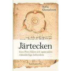 Järtecken Järtecken. Joen Petri Klint och 1500-talets vidunderliga lutherdom (E-bok, 2018)