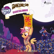 My Little Pony - Daring Do och Evighetsblomman (Hörbuch, MP3, 2020)