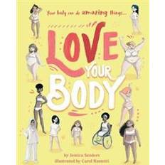 Love Your Body (Inbunden, 2020)