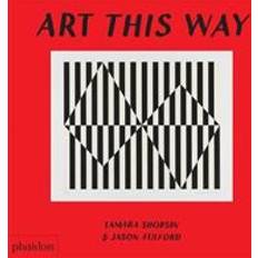 Art This Way (Hardcover, 2019)