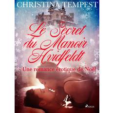 Fransk E-bøger Le Secret du Manoir Hvidfeldt Une romance érotique de Noël (E-bog, 2020)