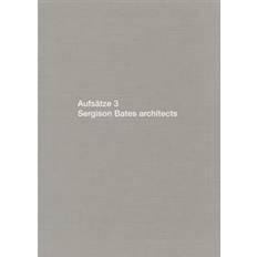 Aufsatze 3: Sergison Bates Architects (Hardcover, 2016)