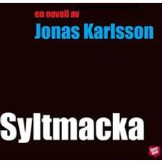 Jonas karlsson Syltmacka (Ljudbok, MP3, 2013)