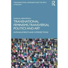 Transversal Transnational Feminisms, Transversal Politics and Art (Häftad, 2020)