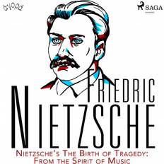 Nietzsche s The Birth of Tragedy: From the Spirit of Music (Hörbuch, MP3, 2020)