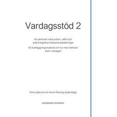 Vardagsstöd 2 för personer med autism, adhd och andra kognitiva funktionsnedsättningar. Ett kartläggningsmaterial om hur man behöver stöd i vardagen (Spiral)