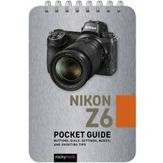 Nikon z6 Nikon Z6: Pocket Guide (Spiral-bound, 2019)