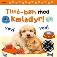 Titte-bøh med kæledyr! Papbog med 5 skønne lyde (Häftad)
