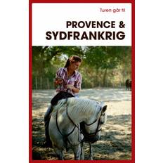 Dansk - Rejser & Ferier Bøger Turen går til Provence & Sydfrankrig (Hæftet, 2020)