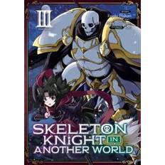 Skeleton Knight in Another World (Manga) Vol. 3 (Paperback, 2020)