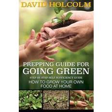 Prepping Prepping Guide for Going Green (Hæftet, 2014)