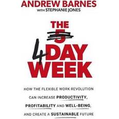 Business, Economics & Management Books The 4 Day Week (Paperback, 2020)