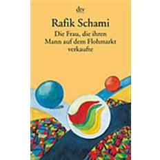 Die Frau, die ihren Mann auf dem Flohmarkt verkaufte (Häftad)