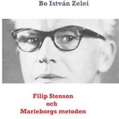 Historia & Arkeologi E-böcker Filip Stenson och Marieborgsmetoden (E-bok, 2018)