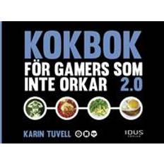 Kokbok för gamers som inte orkar 2.0 Kokbok för gamers som inte orkar 2.0 (E-bok, 2020)