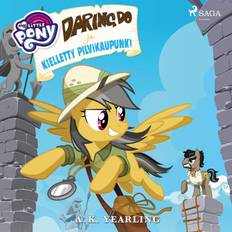 My Little Pony - Daring Do ja kielletty pilvikaupunki (Ljudbok, MP3, 2020)