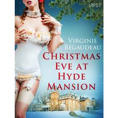 Erotik E-böcker Christmas Eve at Hyde Mansion Erotic Short Story (E-bok, 2020)