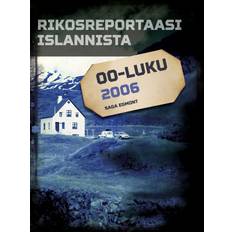 Finska E-böcker Rikosreportaasi Islannista 2006 (E-bok, 2020)