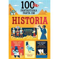 100 fantastiska fakta 100 fantastiska fakta om historia (E-bok, 2020)
