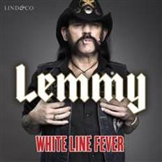 White line fever White Line Fever: En biografi (Ljudbok, MP3, 2020)
