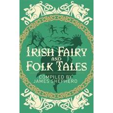 Folktro, Myter & Legender Böcker Irish Fairy & Folk Tales (Häftad, 2020)