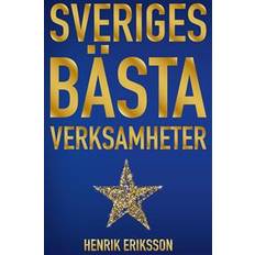 Sveriges bästa verksamheter Sveriges bästa verksamheter (E-bok, 2020)