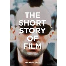 Short Story of Film, The:A Pocket Guide to Key Genres, Films, Tec (Paperback, 2020)