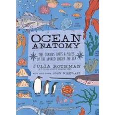 Ocean Anatomy: The Curious Parts & Pieces of the World Under the Sea (Paperback, 2020)