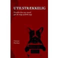 Utilstrækkelig: Hvordan den nye moral gør de unge psykisk syge (Hæftet, 2020)