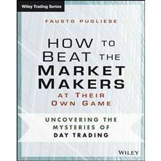 Books How to Beat the Market Makers at Their Own Game (Paperback, 2014)