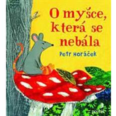 Tjekkisk Bøker O myšce, která se nebála (Innbundet)