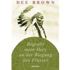 Geschichte & Archäologie Bücher Begrabt mein Herz an der Biegung des Flusses (Gebunden)