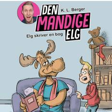 Elg Den Mandige Elg #3: Elg skriver en bog (Ljudbok, MP3, 2020)