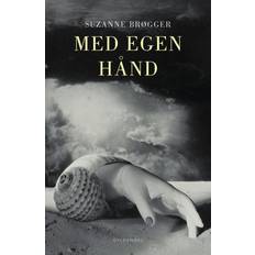 Suzanne brøgger med egen hånd Med egen hånd (Hæftet, 2020)