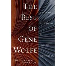 Gene wolfe The Best of Gene Wolfe (Häftad, 2020)